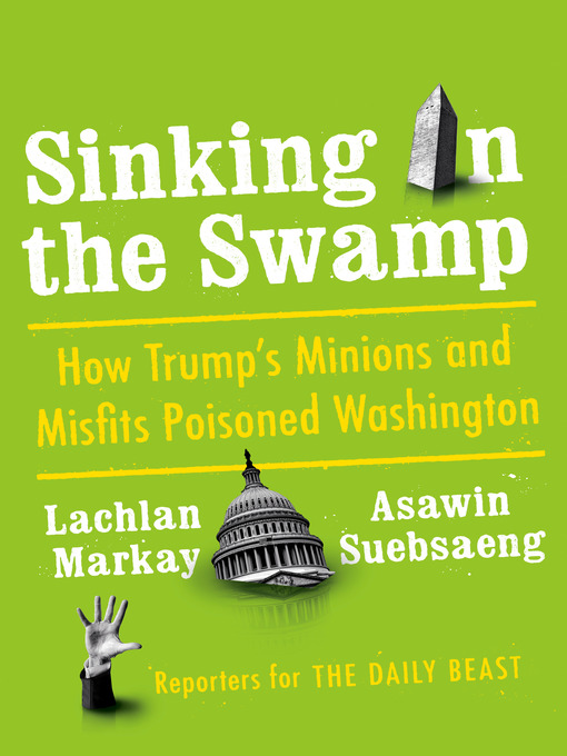 Title details for Sinking in the Swamp by Lachlan Markay - Wait list